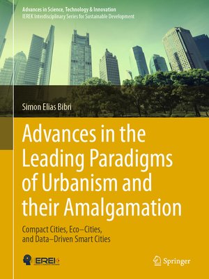 cover image of Advances in the Leading Paradigms of Urbanism and their Amalgamation
